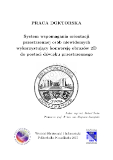 System wspomagania orientacji przestrzennej osób niewidomych wykorzystujących konwersję obrazów 2D do postaci dźwięku przestrzennego : praca doktorska