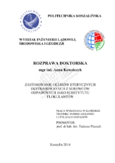 Zastosowanie olejków eterycznych ekstrahowanych z surowców odpadowych jako substytutu flokulantów : rozprawa doktorska : [streszczenie]