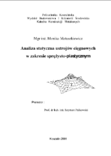 Analiza statyczna ustrojów cięgnowych w zakresie sprężysto-plastycznym : praca doktorska
