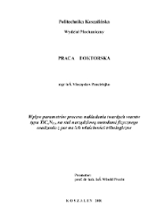 Wpływ parametrów procesu nakładania twardych warstw typu TiCxN1-x na stal narzędziową metodami fizycznego osadzania z par na ich właściwości tribologiczne : praca doktorska