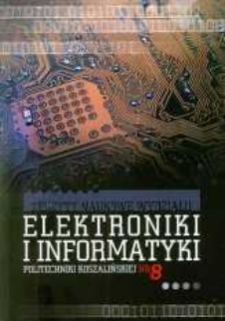 Zeszyty Naukowe Wydziału Elektroniki i Informatyki. Nr 8