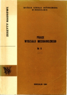 Prace Wydziału Mechanicznego. Nr 6