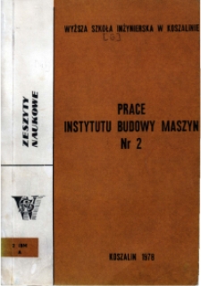 Prace Instytutu Budowy Maszyn. Nr 2