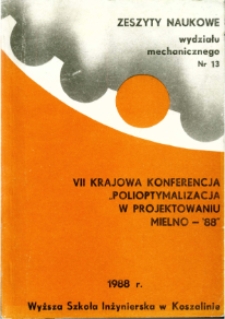 Polioptymalizacja w projektowaniu - Mielno '88 : prace VII Krajowej Konferencji