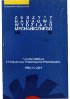 Polioptymalizacja i komputerowe wspomaganie projektowania : Mielno 2001 : prace XIX Ogólnpolskiej Konferencji