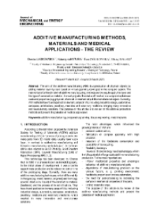 Additive manufacturing methods, materials and medical applications - the review