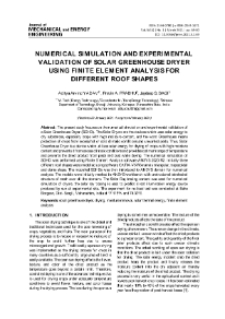 Numerical simulation and experimental validation of solar greenhouse dryer using finite element analysis for different roof shapes