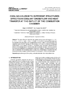 Cooling holes with different structures effects on coolant cross flow and heat transfer at the outlet of the combustion chamber