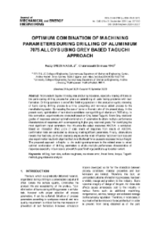 Optimum combination of machining parameters during drilling of Aluminium 7075 alloys using Grey based Taguchi approach