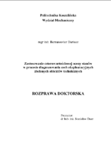 Zastosowanie czterowartościowej oceny stanów w procesie diagnozowania cech eksploatacyjnych złożonych obiektów technicznych : rozprawa doktorska