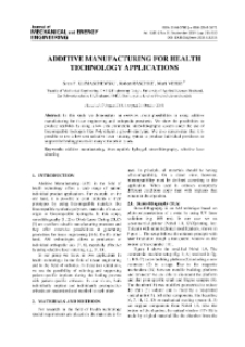 Additive manufacturing for health technology applications