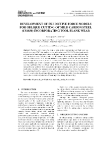 Development of predictive force models for oblique cutting of mild carbon steel (CS1030) incorporating tool flank wear