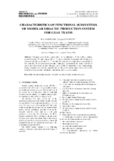 Characteristics of functional subsystems of modular didactic production system for gear trains