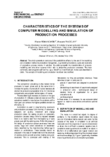 Characteristics of the systems of computer modelling and simulation of production processes