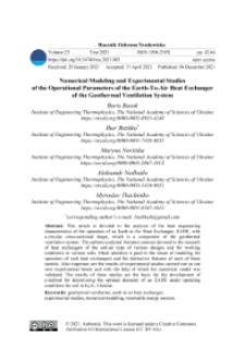 Numerical modeling and experimental studies of the operational parameters of the earth-to-air Hheat exchanger of the geothermal ventilation system