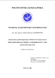 Zastosowanie spektroskopii klasy NIR SCAN do ekspresowych badań spektroskopowych obiektów ze zmieniającymi się w czasie parametrami optycznymi : rozprawa doktorska