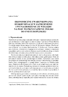 Ekonomiczne uwarunkowania dyskryminacji w zatrudnieniu i wynagrodzeniu ze względu na płeć po przystąpieniu Polski do Unii Europejskiej