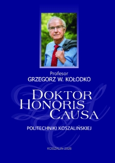 Profesor Grzegorz W. Kołodko doctor honoris causa Politechniki Koszalińskiej : 2026