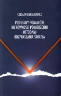 Podstawy pomiarów nierówności powierzchni metodami rozpraszania światła