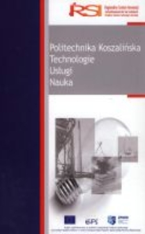 Politechnika Koszalińska : technologie, usługi, nauka