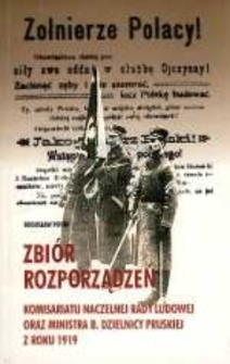 Zbiór rozporządzeń Komisariatu Naczelnej Rady Ludowej oraz Ministra b. Dzielnicy Pruskiej z roku 1919